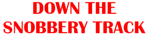 downsnobbery