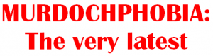 murdochphobia